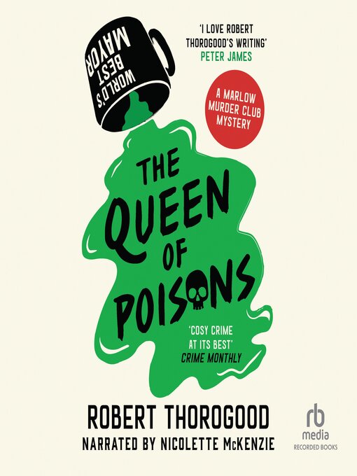 Title details for The Queen of Poisons by Robert Thorogood - Wait list